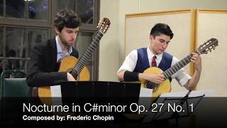Nocturne In C Op. 27 No. 1 - Frederic Chopin Performed By Brian Rodriguez And Andrew Butzen