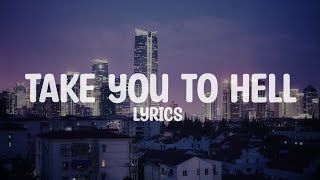 Take You To Hell - Ava Max {Lyrics}