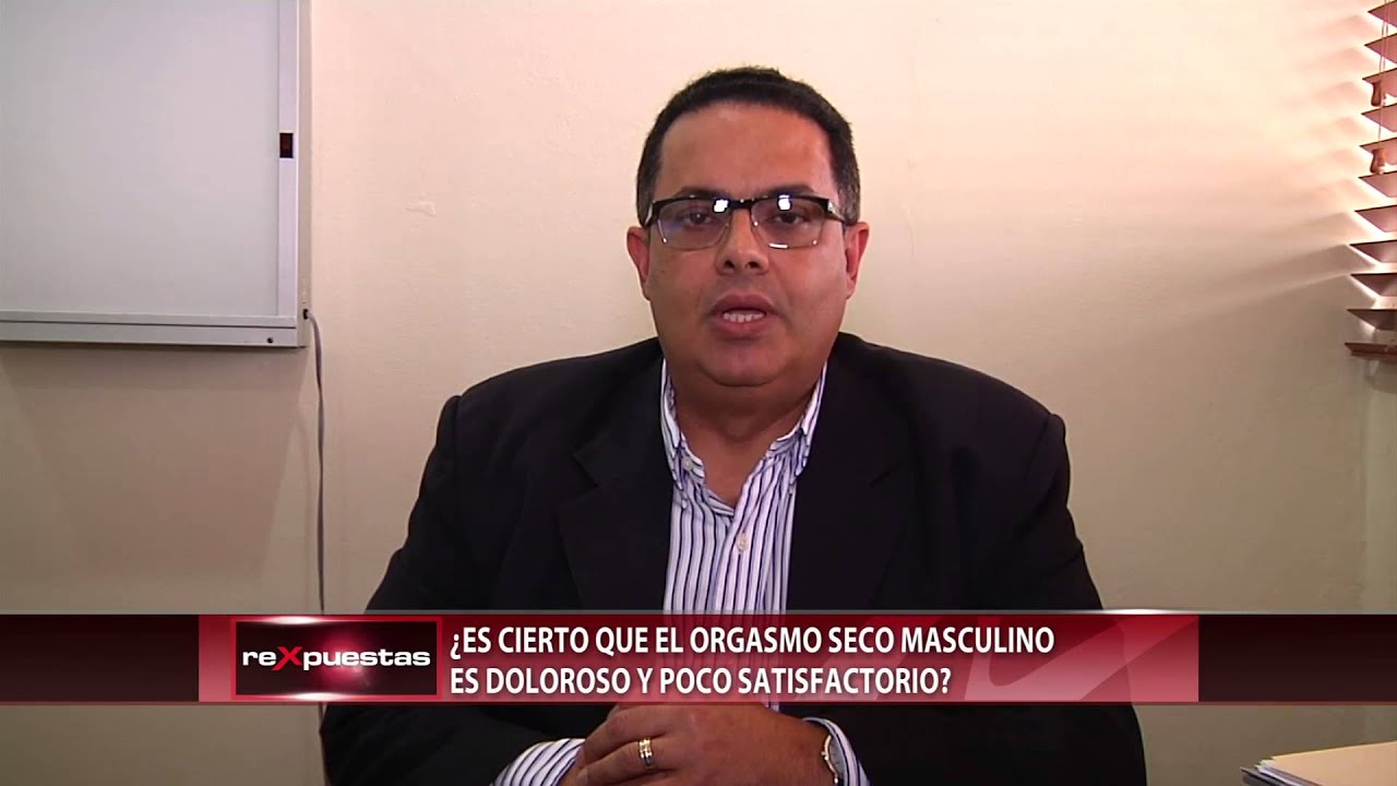 Orgasmos secos en los hombres