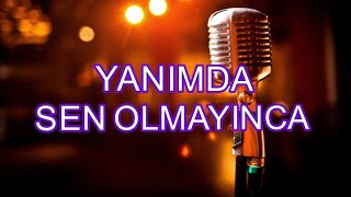 yanımda sen olmayınca karaoke Resimi