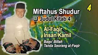 Kajian Kitab Miftahus Shudur 04 Karya Agung Pangersa Abah Anom Alfaqir Insan Kamil Baqobillaah