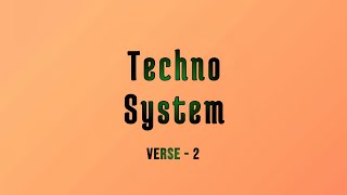 Techno System | Verse - 2 🎧 2025
