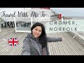 Travel With Me To: Cromer, Norfolk,  United Kingdom | Coastal Town | England
