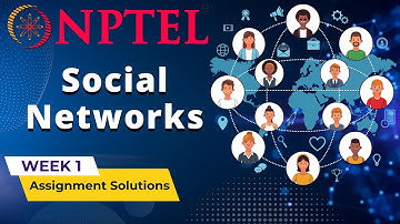 NPTEL Social Networks WEEK 1 Quiz Assignment Solutions and Answer | July 2022 | IIT Ropar