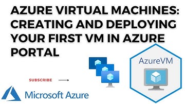 Azure Virtual Machines: Creating and Deploying Your First VM in Azure Portal