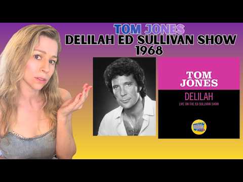 Wow he really is handsome! What a voice! Reaction to "DELILAH" by TOM JONES - Ed Sullivan Show