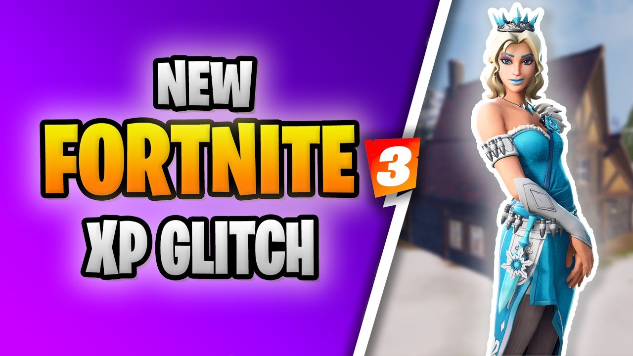 new fortnite xp glitch chapter 3