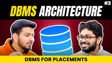 Lecture 2: DBMS Architecture || Role of DBA