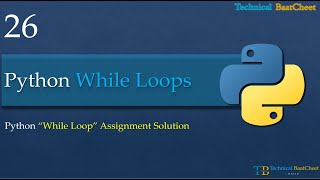 Celebrity 26 Python While Loop Assignment Solution | Technical BaatCheet | By Rajiv Sir Profile