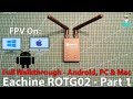 Rotg02 otg fpv receiver  part 1  full walkthrough  configuration