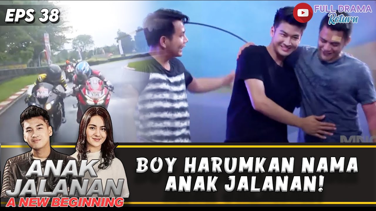 BOY HARUMKAN NAMA ANAK JALANAN! MENANG BALAP LAWAN GENG WARRIOR | ANAK JALANAN | EPS 38 (1/5)