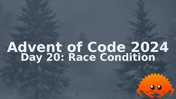 Advent of Code 2024 - Day 20 - Rust