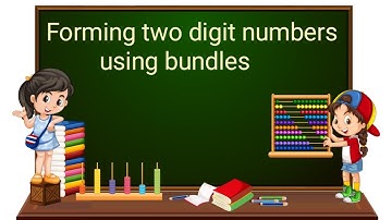 Forming two digit numbers using bundles | Part 1/3 | English | Class 2