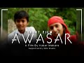 Awasar  a short film  safe to learn