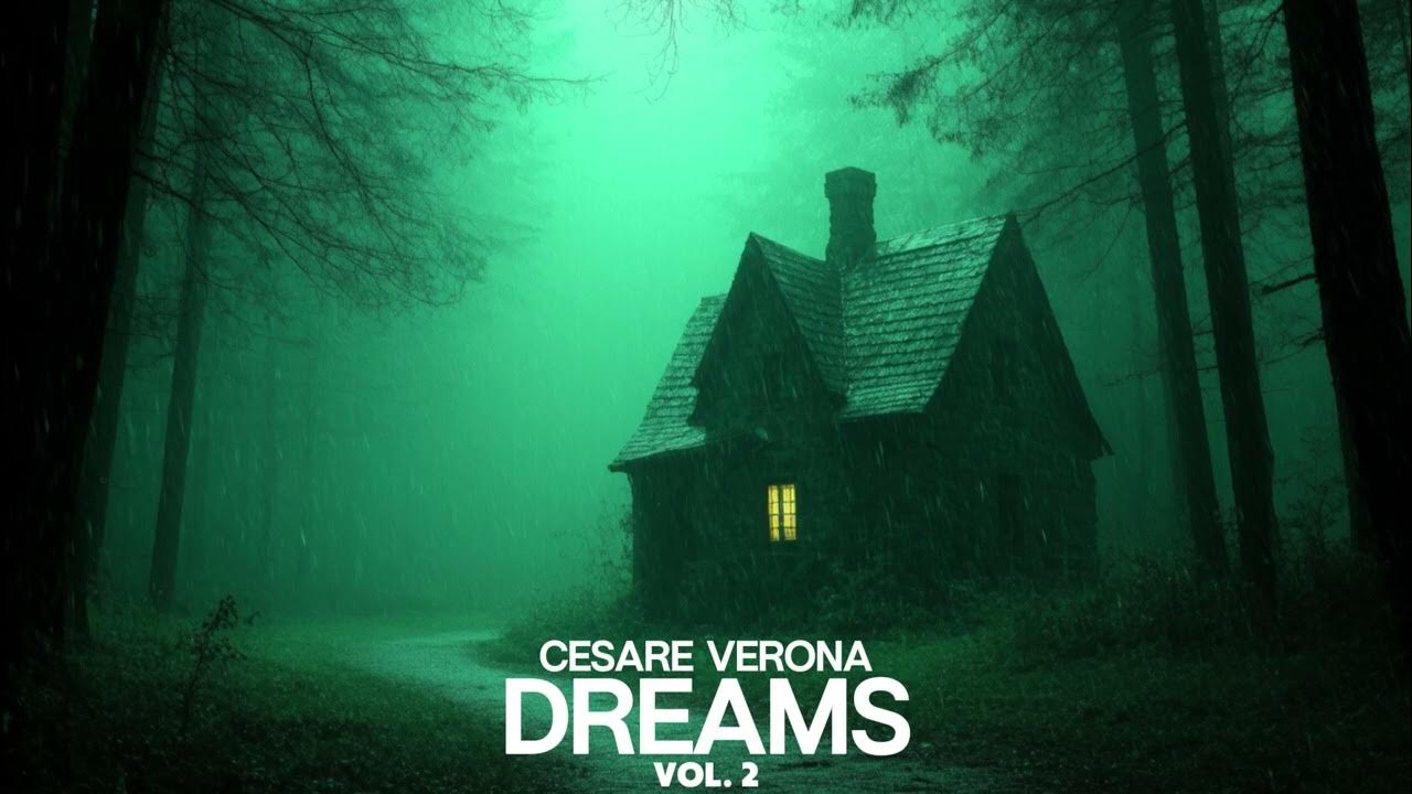 Emotions | Cesare Verona - Dreams Vol. 2 | 2025 Emotions | Cesare Verona - Dreams Vol. 2 | 2025