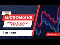 Group velocity and Phase velocity in microwave engineering #microwaveengineering #microwave