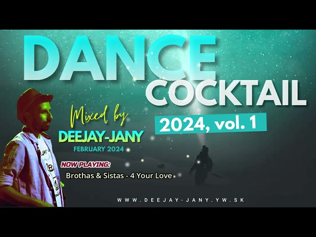 Deejay-jany - Dance Cocktail 2024, vol. 1 (5.2.2024) class=