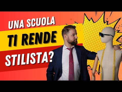 Come diventare Stilista? Con o senza una scuola di moda?