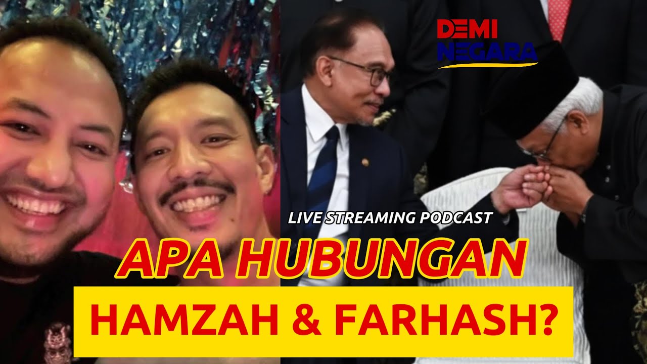 APA HUBUNGAN HAMZAH & FARHASH?