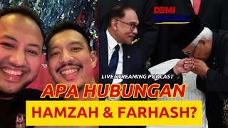 Apa Hubungan Hamzah U0026 Farhash