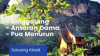 Saluang Klasik Sawir St Mudo // Singgalang - Antaran Dama - Pua Manurun