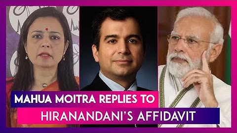 Mahua Moitra ‘Cash For Question’ Row: TMC MP Replies To Businessman Darshan Hiranandani’s Affidavit