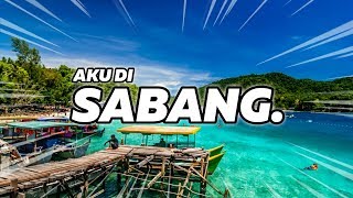 AKU DI SABANG