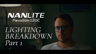 Cinematic Lighting Breakdown - Part 1 - PavoSlim 120C