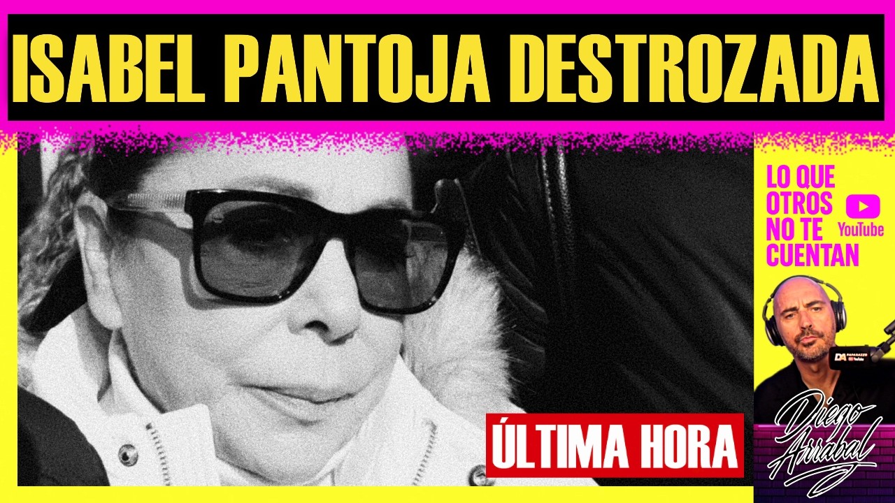 🚨 ¡ÚLTIMA HORA! ISABEL PANTOJA TOCA FONDO: Estado CRÍTICO de la tonadillera. ¡ESTÁ DESTROZADA!