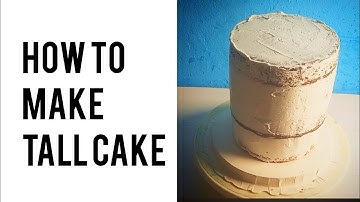 SIMPLE WAY TO STABILIZE TALL CAKES FOR BEGINNERS