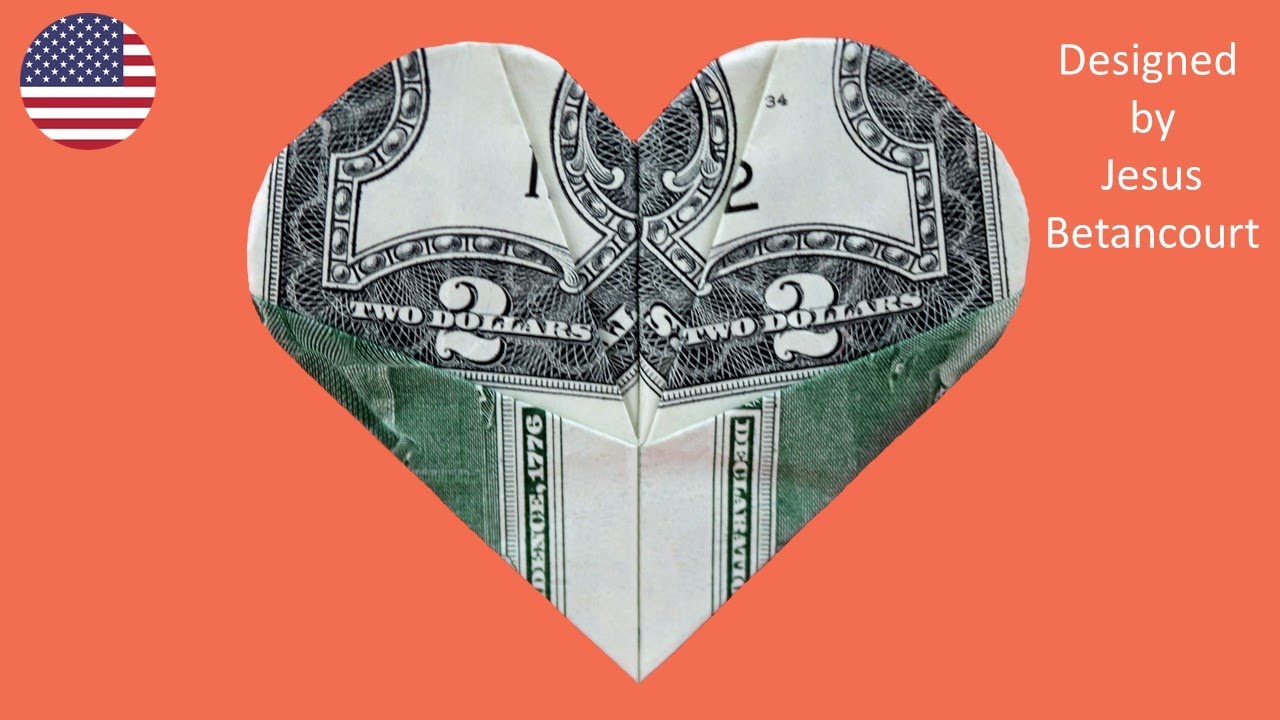 Easy Two Dollars Bill Origami Heart Youtube