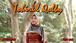 DJ SHOLAWAT TOHIRUL QOLBY SLOW BASS - Ella Fitriyani