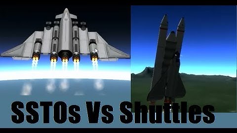 SSTOs vs Space Shuttles (Part 1), Kerbal Space Program