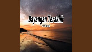 Bayangan terakhir