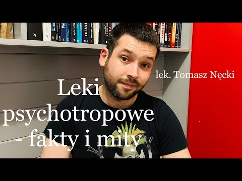 Leki psychotropowe - fakty i mity