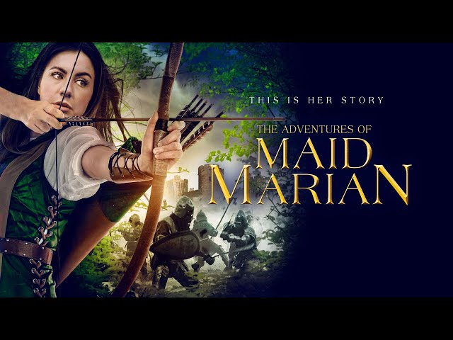 THE ADVENTURES OF MAID MARIAN, Full Trailer, 2022