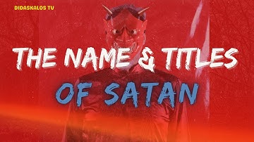 NAMES AND TITLES OF SATAN