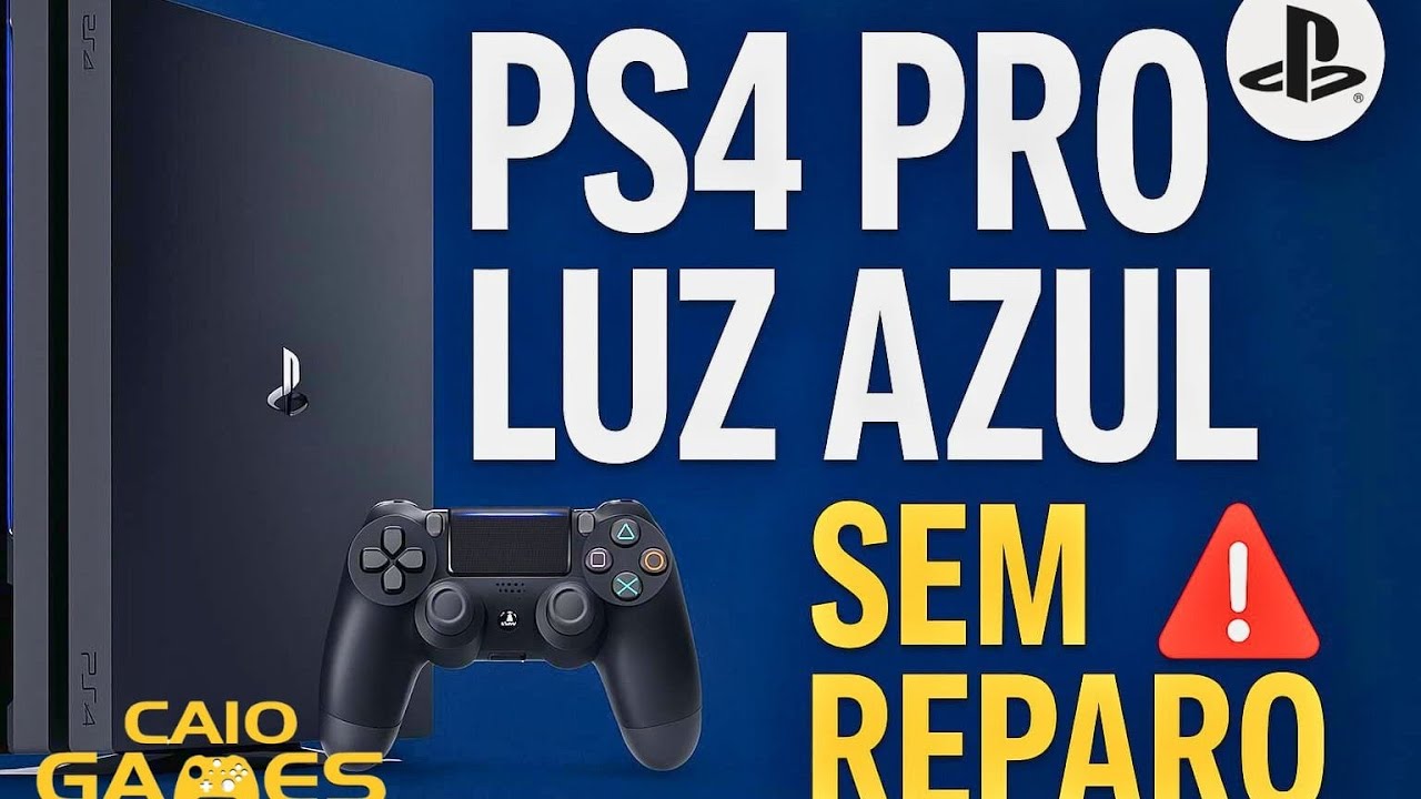 PS4 PRÓ LUZ AZUL - SEM REPARO! ENTENDA! - YouTube