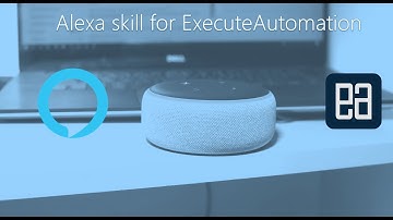 Introducing Alexa skill for ExecuteAutomation