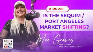 Is the Sequim Wa and Port Angeles WA real estate market shifting?