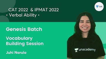 Genesis Batch l Vocabulary Building Session l CAT 2022 IPMAT SNAP NMAT l Juhi Narula