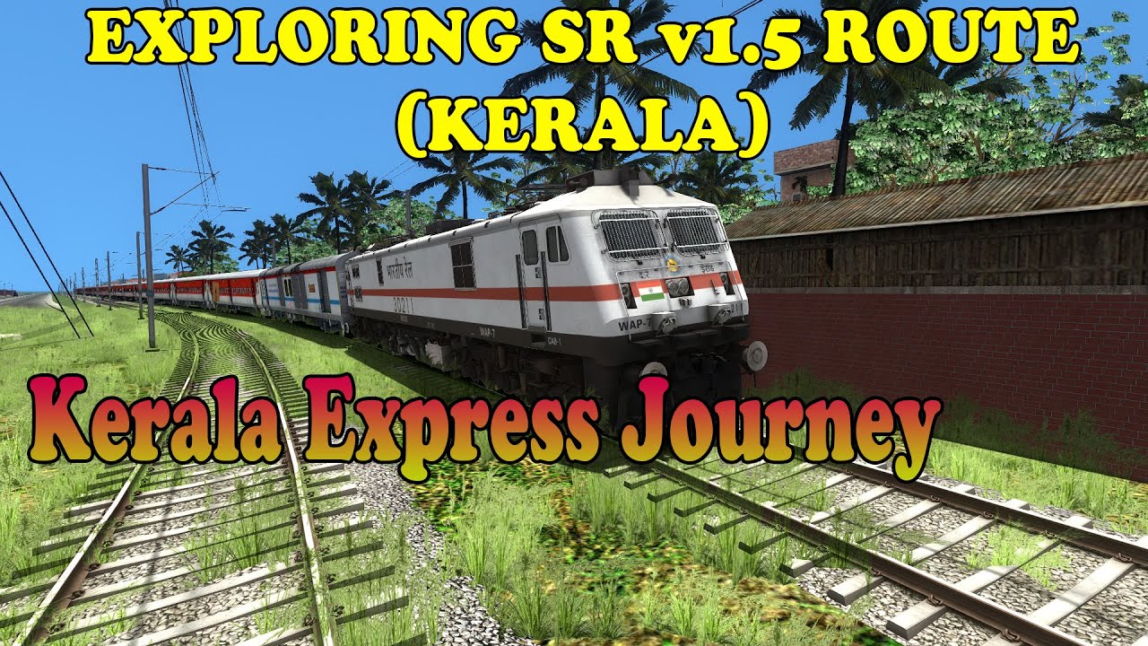 live-loco-pilot-duty-for-kerala-express-sr-v1-5-route-railworks