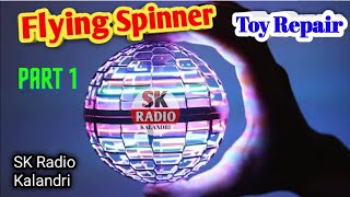 Flying Spinner Mini Drone Repair Part 1 / flying spinner best for playing / Flynova Pro #hover ball