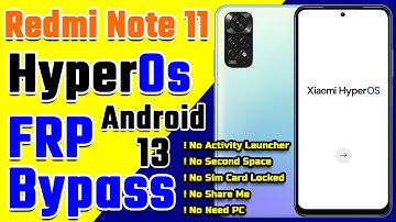 Redmi Note 11, 11s ( HyperOs ) FRP Bypass Without PC | Google Account Unlock 2025 [ No Apps Needed ]