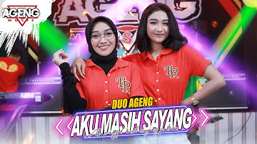 AKU MASIH SAYANG - Duo Ageng ft Ageng Music (Official Live Music)