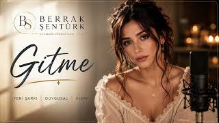 Gitme | Berrak Şentürk | Anatolian Rock