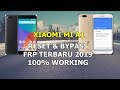 CARA HAPUS AKU GMAIL/FRP XIAOMI MI A1 ANDROIDONE TERBARU FEBRUARI