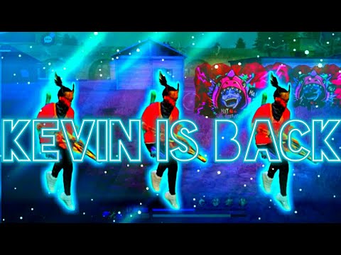 KEVIN IS COME BACK @MRX44 FF