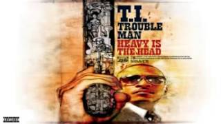 T.I.Trouble Man: Heavy Is the Head - Wildside Ft A$AP Rocky