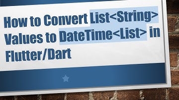 How to Convert List String  Values to DateTime List  in Flutter/Dart